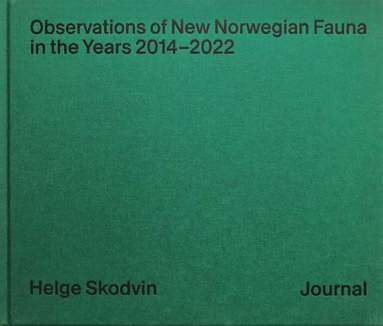 bokomslag Observations of New Norwegian Fauna in the Years 2014-2022