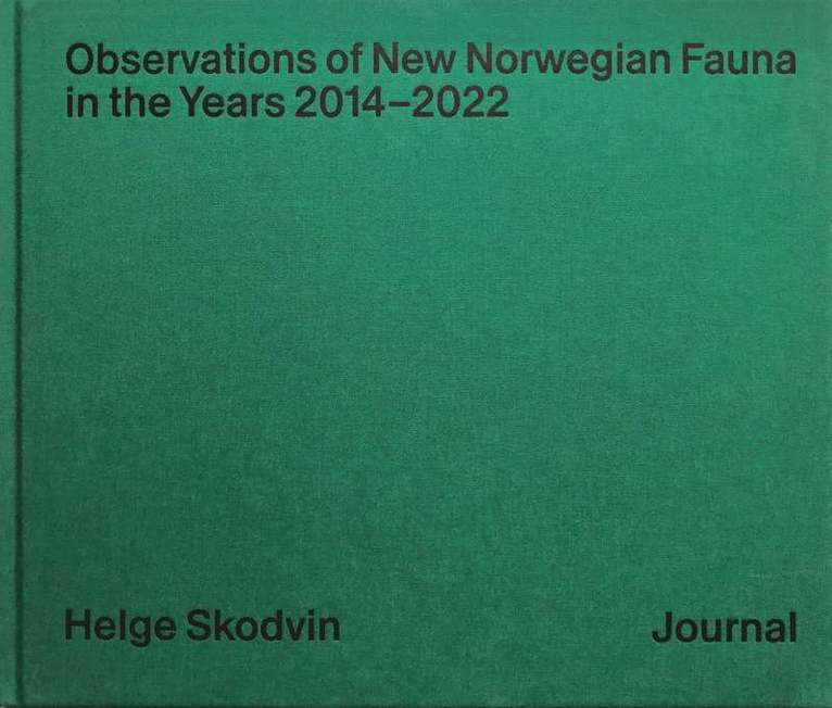 Observations of New Norwegian Fauna in the Years 2014-2022 1