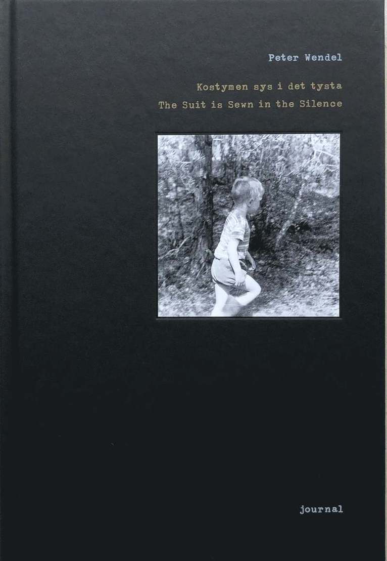 Kostymen sys i det tysta / The suit is sewn in the silence 1
