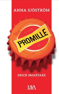 bokomslag Promille : drick smartare