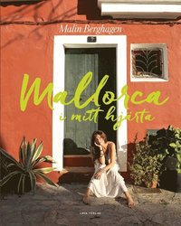 bokomslag Mallorca i mitt hjärta