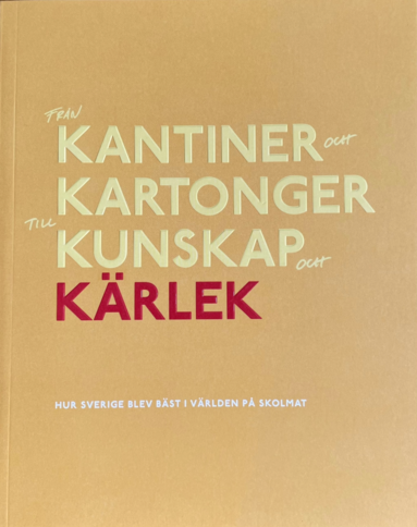 bokomslag Från Kantiner och Kartonger till Kunskap och Kärlek