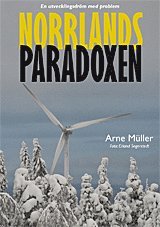 Arne Müller - Norrlandsparadoxen, Häftad
