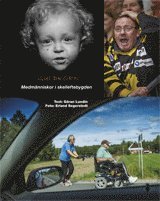 Göran Lundin - Guldkorn : medmänniskor i Skelleftebygden, Inbunden