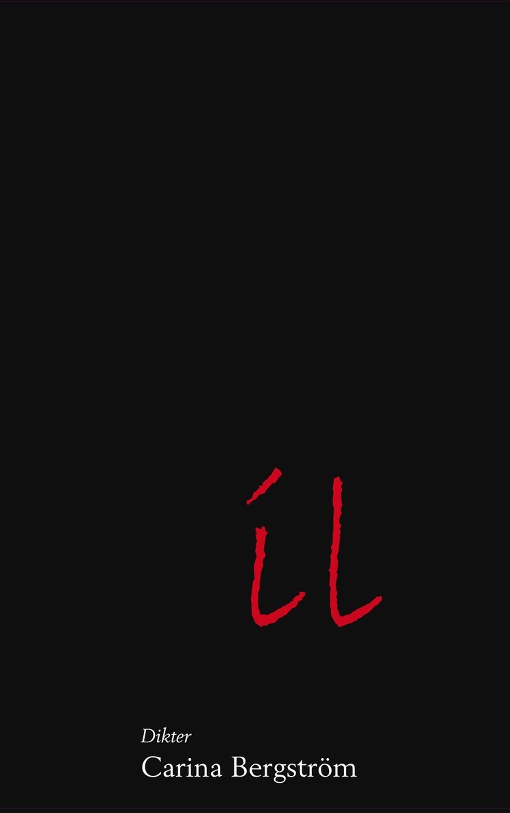 Carina Bergström - il, Häftad