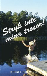 bokomslag Stryk inte mina trosor!