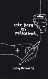 Shirly Holmberg - Inte bara en målarbok, Kartonnage