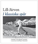 bokomslag Lill-Järven : i klassiska spår