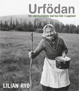 bokomslag URFÖDAN -  om självhushållets mat hos folk i Lappland