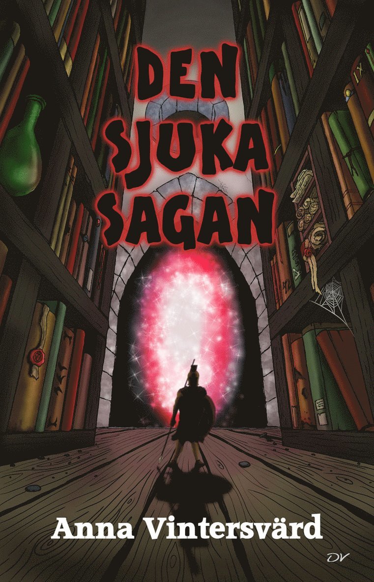 Anna Vintersvärd - Den sjuka sagan, Häftad