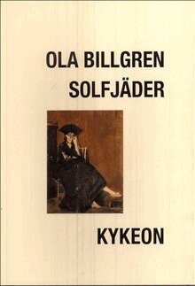 Ola Billgen - Solfjäder, Häftad