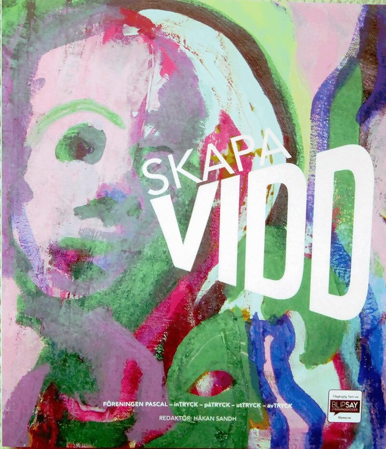 Skapa VIDD, Häftad