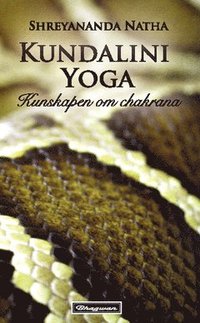 bokomslag Kundalini Yoga : kunskapen om chakrana