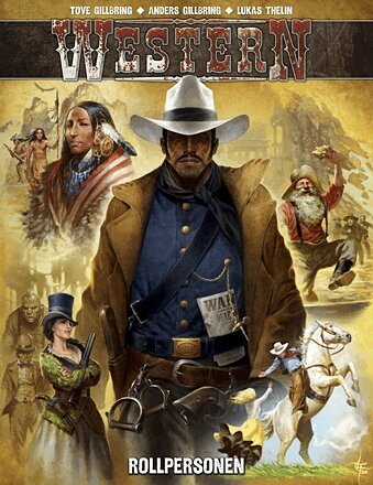 Anders Gillbring, Tove Gillbring, Gunilla Jonsson, Michael Petersén, Ola Jentzsch, Abe Bergegårdh - Western Grundbok II Rollpersonen, Inbunden