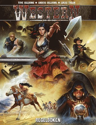 Anders Gillbring, Tove Gillbring, Michael Petersén, Gunilla Jonsson, Åsa Roos, Henrik Örnebring, Johan Englund - Western Grundbok I Regelboken, Inbunden