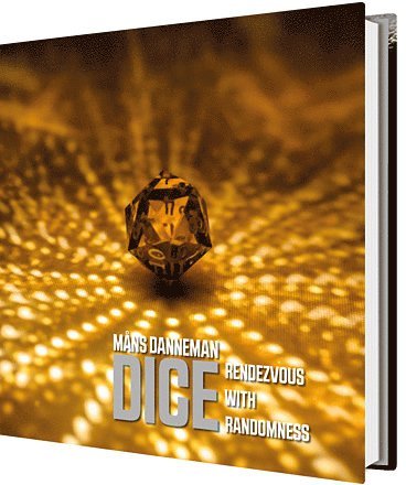 Måns Danneman - DICE : Rendezvous with Randomness, Inbunden