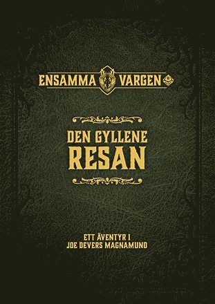 Den Gyllene Resan 1