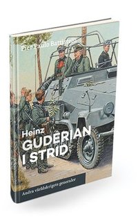 bokomslag Heinz Guderian i strid