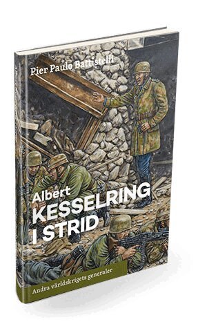 Pier Paolo Battistelli - Albert Kesselring i strid, Inbunden