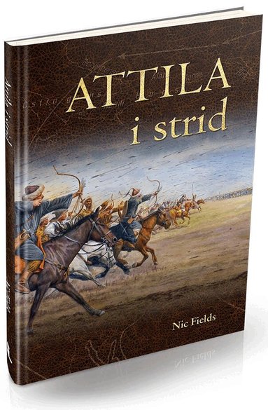 Nic Fields - Attila i strid, Inbunden