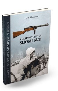 bokomslag Kulsprutepistol SUOMI M/31