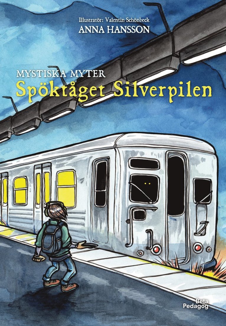 Anna Hansson - Spöktåget Silverpilen, Inbunden