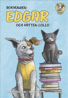 Ingrid Jönsson - Bokhunden Edgar och katten Lollo, Inbunden