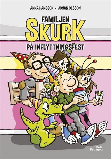 bokomslag Familjen Skurk på inflyttningsfest