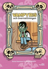 bokomslag Vampyris och övernattningen