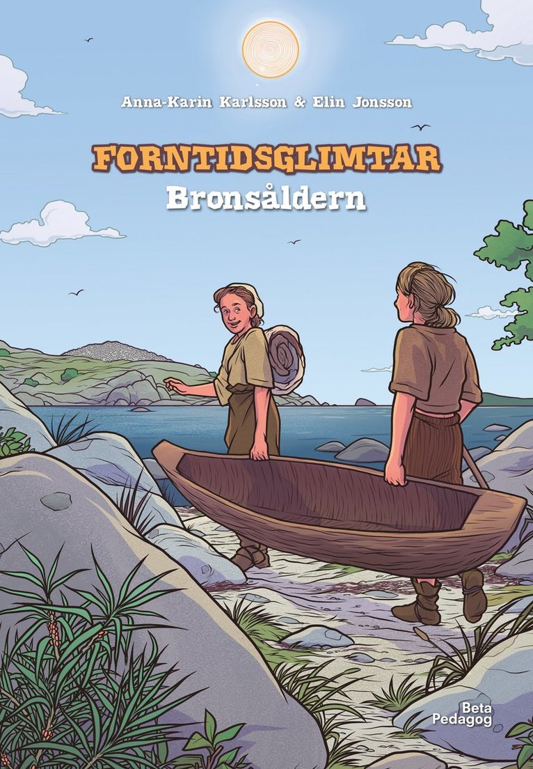 Anna-Karin Karlsson - Bronsåldern, Inbunden