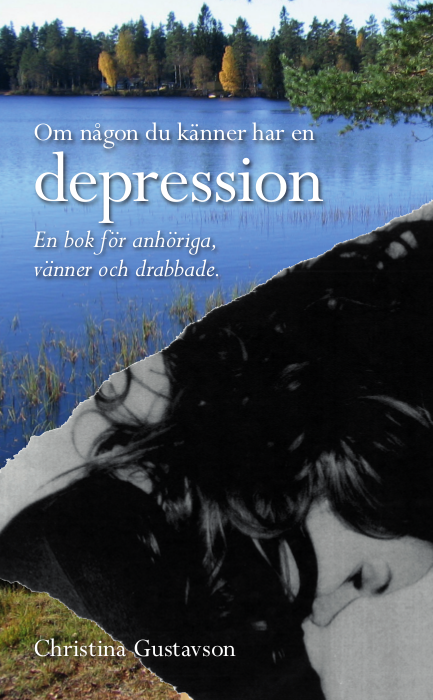 Christina Gustavson - Om någon du känner har en depression, Häftad