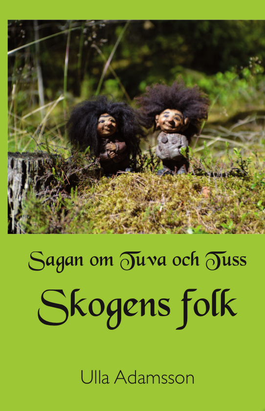 Ulla Adamsson - Skogens folk, Häftad