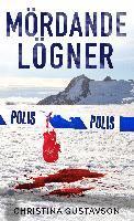 Christina Gustavson - Mördande lögner, Häftad