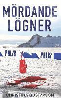 Christina Gustavson - Mördande lögner, Inbunden