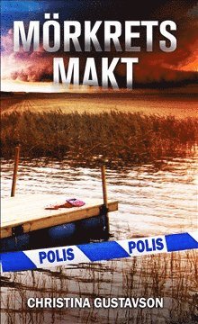 Christina Gustavson - Mörkrets makt, Häftad