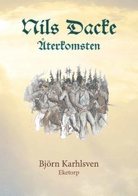 Björn Karhlsven - Nils Dacke - Återkomsten, Pocket