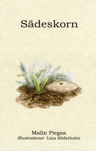 Malin Piegsa - Sädeskorn, Häftad