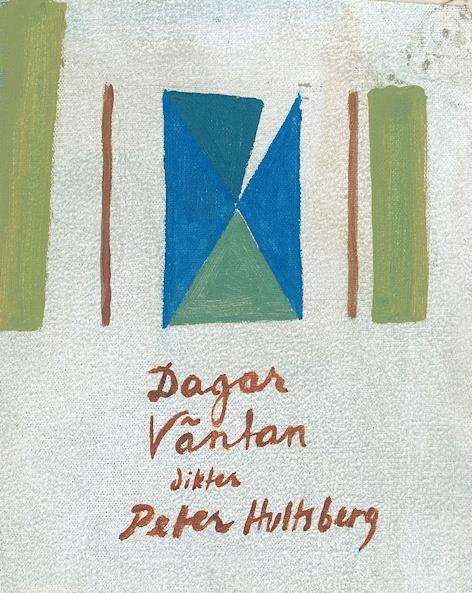 Peter Hultsberg - Dagar väntan, Häftad