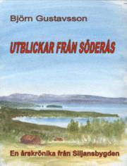 Björn Gustavsson - Utblickar från Söderås, Häftad