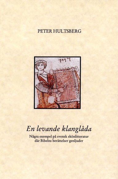 Peter Hultsberg - En levande klanglåda, Häftad