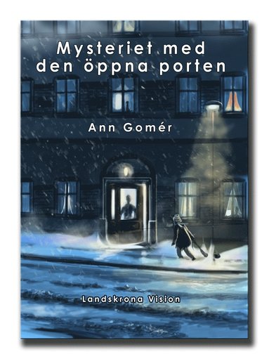 Ann Gomér - Mysteriet med den öppna porten, Inbunden