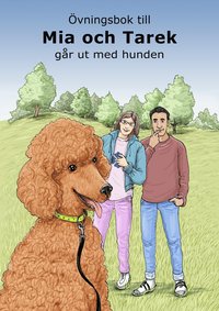 bokomslag Övningsbok - Mia och Tarek går ut med hunden