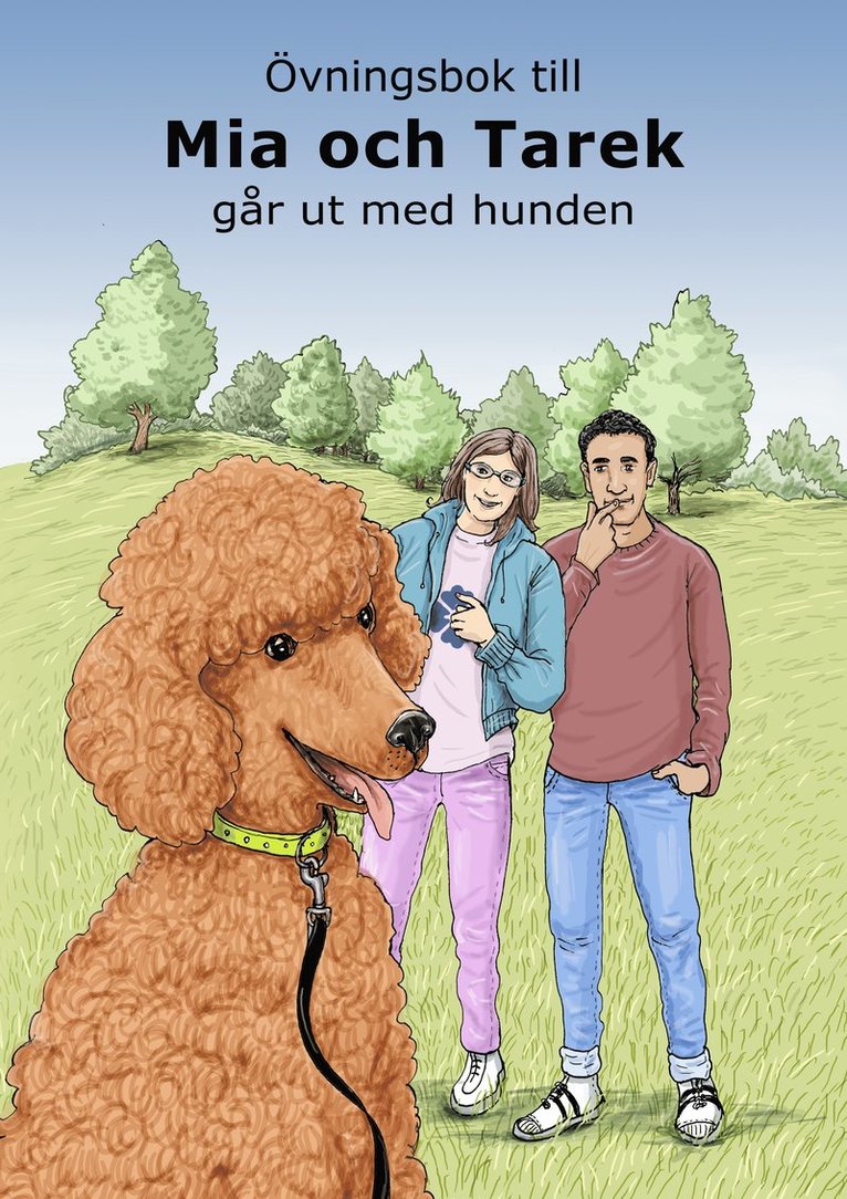 Övningsbok - Mia och Tarek går ut med hunden