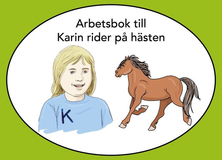 Karin rider på hästen, arbetsbok 1