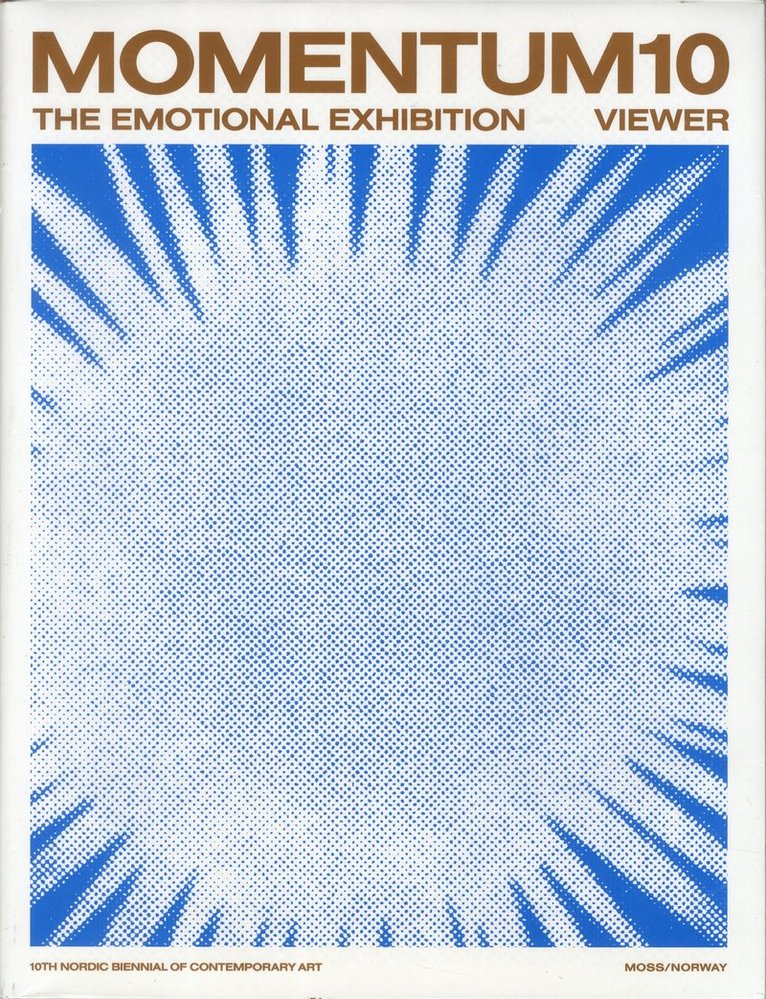 Marti Manen, Dag Aak Sveinar - Momentum10 : the emotional exhibition - viewer, Häftad