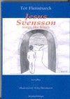 bokomslag Jesus Svensson sings the blues ; noveller