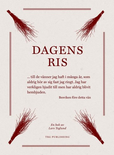 Lars Teglund - Dagens ris, Inbunden