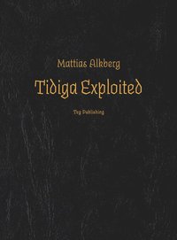 bokomslag Tidiga exploited