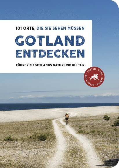 Anna Jutehammar, Sara Eliason, Lena Ideström - Gotland Entdecken – 101 Orte, Die sie Sehen Müssen, Häftad