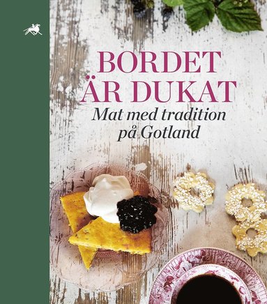 bokomslag Bordet är dukat : mat med tradition på Gotland